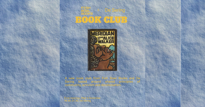 Fish Bowl Books Book Club: Meridian by Alice Walker